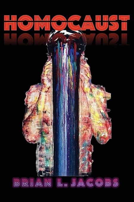 Cover Art for Homocaust by Brian L. Jacobs